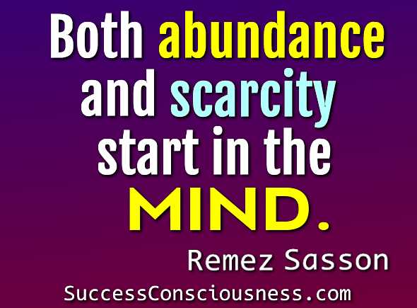Abundance and Scarcity