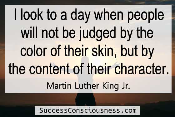 Judged by the Content of Character
