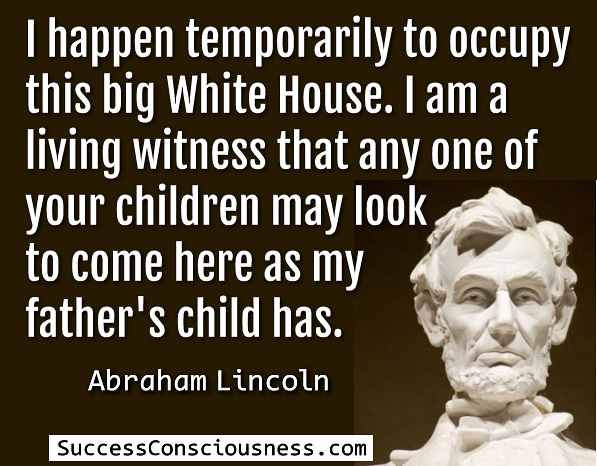 Lincoln White House Quote